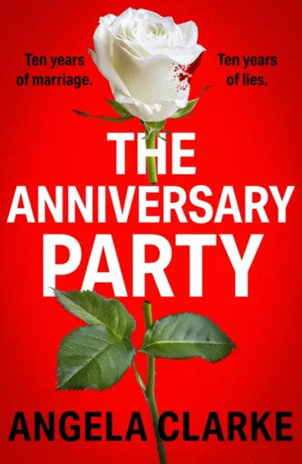 The Anniversary Party - Angela Clarke