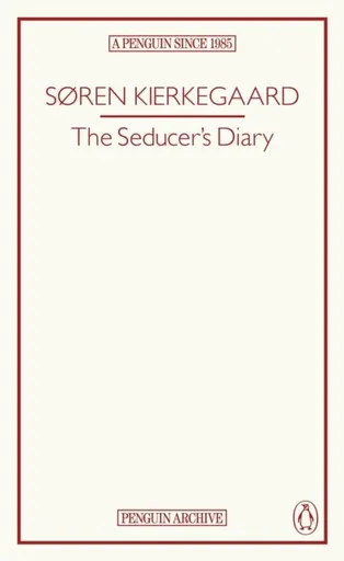 Seducer's Diary - Søren Aabye Kierkegaard