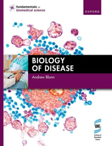 Biology of Disease - Andrew  Blann