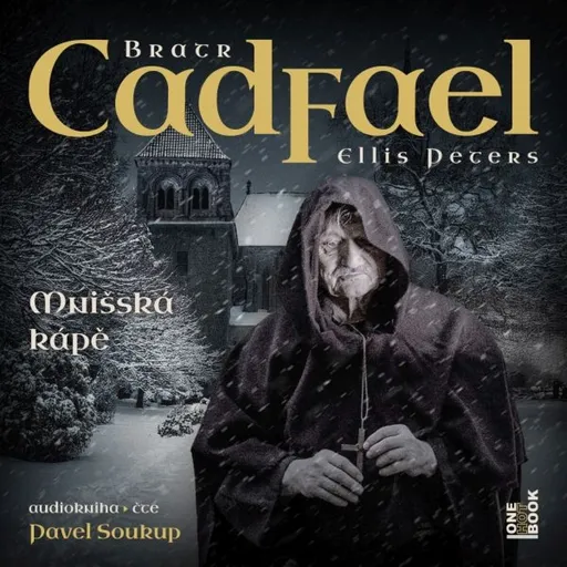 Mnišská kápě - Ellis Petersová - audiokniha