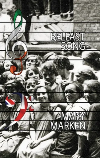 Belfast Song - Mary Marken