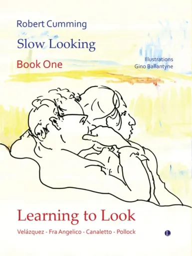 Learning to Look - Robert Cumming