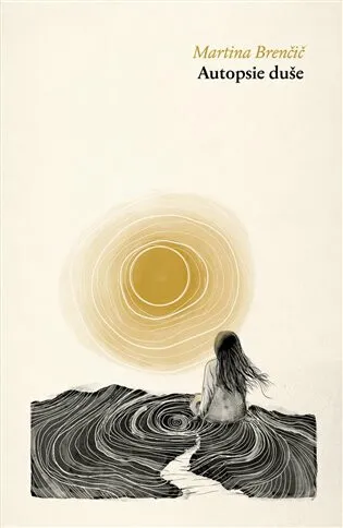 Autopsie duše - Brenčič Martina