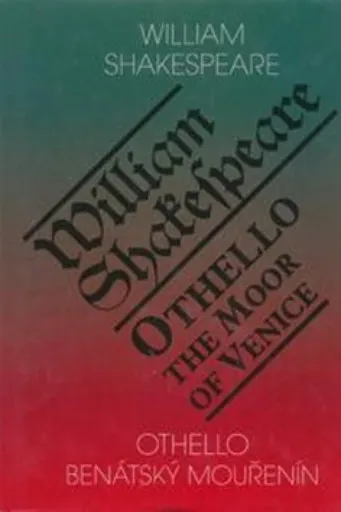 Othello, benátský mouřenín / Othello, the Moor of Venice - William Shakespeare