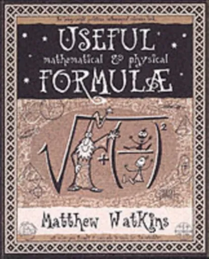 Useful Math & Physical Formulae - M Watkins