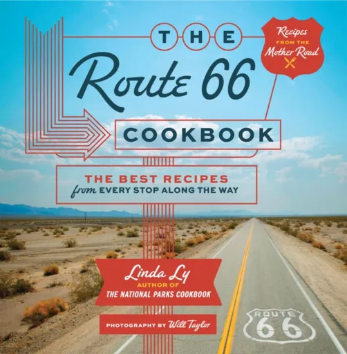 The Route 66 Cookbook - Linda Ly