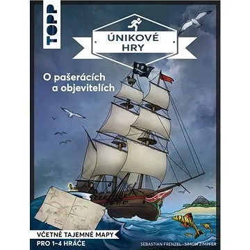 Únikové hry O pašerácích a objevitelích (978-80-7639-042-3)