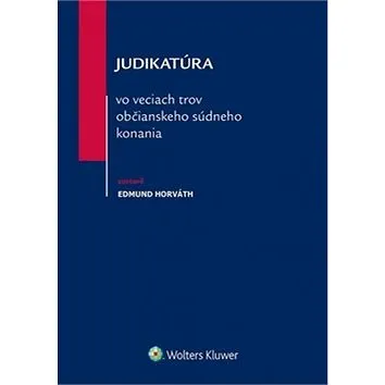 Judikatúra vo veciach trov občianskeho súdneho konania (978-80-8168-183-7)