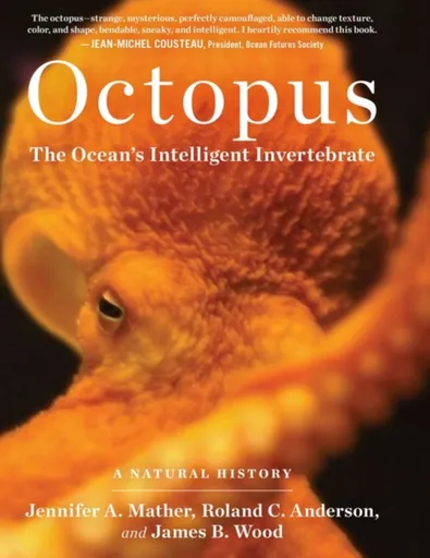 Octopus - James B. Wood, Roland C. Anderson, Jennifer A. Mather