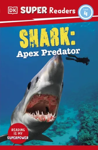 DK Super Readers Level 4 Shark: Apex Predator - DK