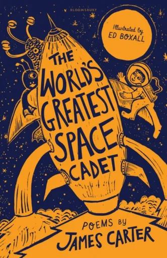 The Worldâ€™s Greatest Space Cadet - James Carter