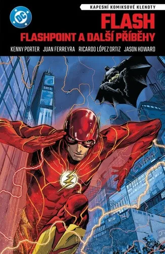 Kapesní komiksové klenoty: Flash: Flashpoint a další příběhy - Geoff Johns, Andy Kubert