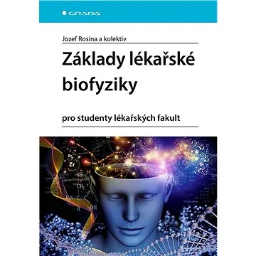 Základy lékařské biofyziky (978-80-271-2574-6)