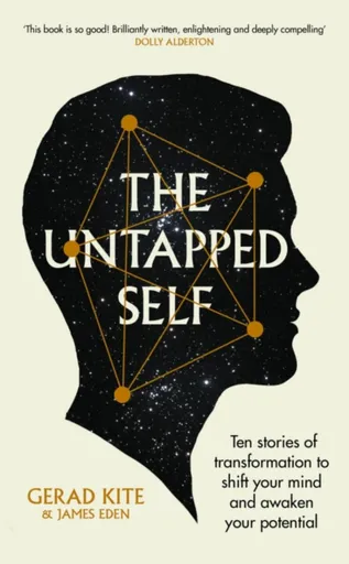 The Untapped Self - Kite Gerad, James Eden