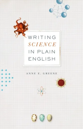 Writing Science in Plain English - Anne E. Greene