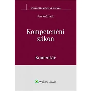 Kompetenční zákon Komentář (978-80-7552-338-9)