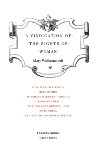 A Vindication of the Rights of Woman - Wollstonecraft Mary