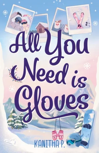 All You Need Is Gloves - Kanitha P