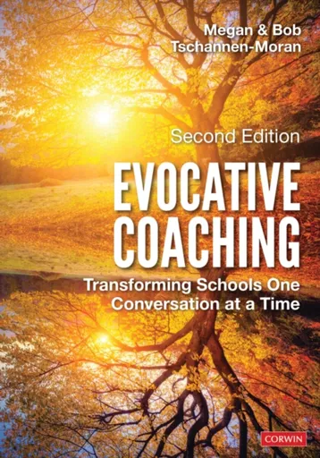 Evocative Coaching - Megan  Tschannen-Moran, Robert K.  Tschannen-Moran