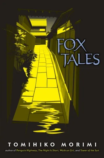 Fox Tales - Tomihiko Morimi, Winifred Bird