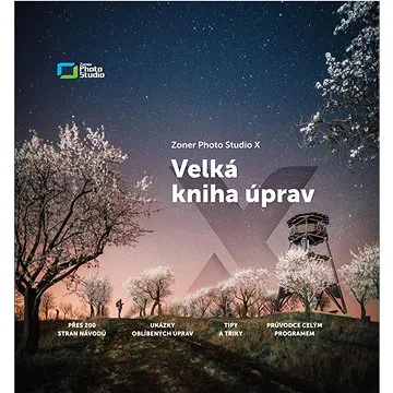 Velká kniha úprav: Zoner Photo Studio X (978-80-7413-491-3)