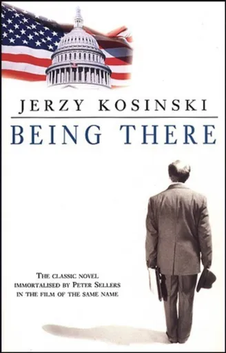 Being There - Jerzy Kosiński