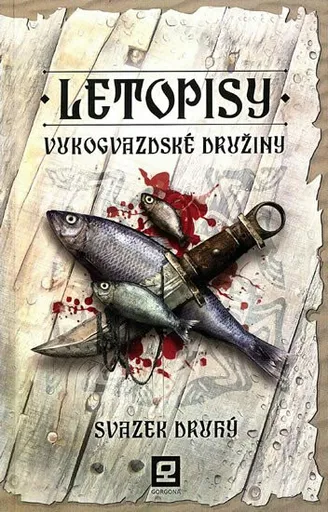 Letopisy Vukogvazdské družiny II. - Jan Kravčík