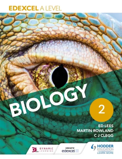 Edexcel A Level Biology Student Book 2 - Clegg C. J., Martin Rowland, Ed Lees