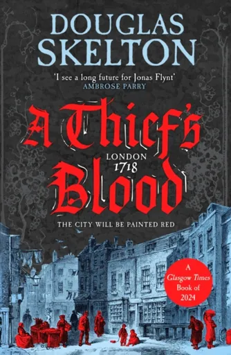 A Thief's Blood - Douglas Skelton