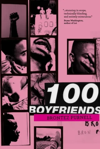 100 Boyfriends - Brontez Purnell