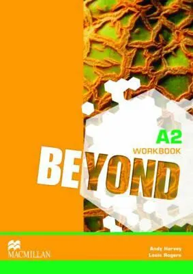 Beyond Level A2: Workbook - Harvey Andy