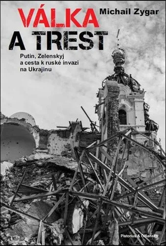 Válka a trest - Michail Zygar