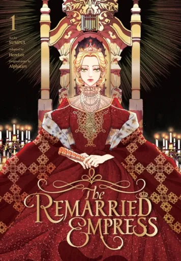 The Remarried Empress, Vol. 1 - Alphatart, HereLee HereLee, Chiho Christie