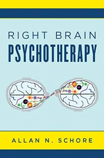 Right Brain Psychotherapy - Allan N. Schore