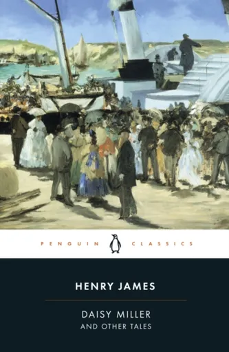 Daisy Miller and Other Tales - Henry James