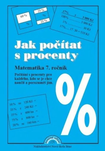 Jak počítat s procenty: Matematika pro 7. ročník, pracovní sešit - Zdena Rosecká