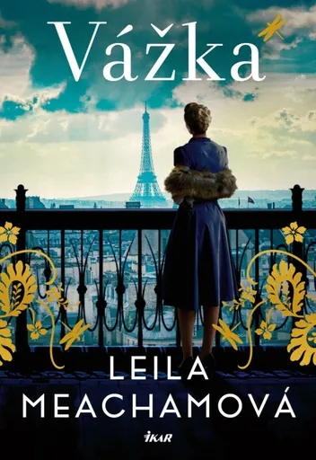 Vážka - Leila Meachamová