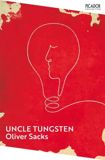 Uncle Tungsten - Oliver Sacks