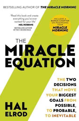 The Miracle Equation - Hal Elrod