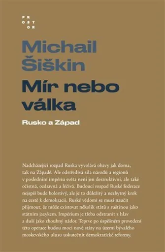 Válka, nebo mír - Michail Šiškin