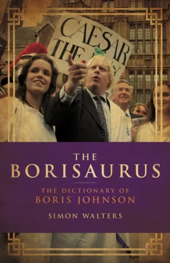 The Borisaurus - Simon Walters