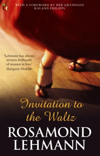 Invitation To The Waltz - Rosamond Lehmann