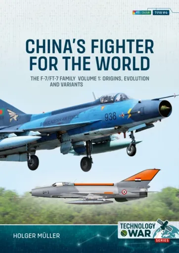 China's Fighter for the World Volume 1 - Holger Muller