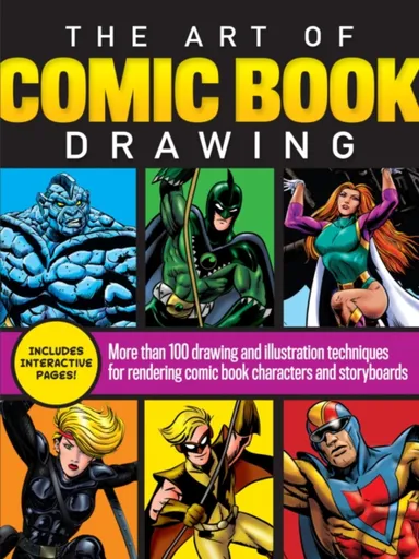 The Art of Comic Book Drawing - Bob Berry, Maury Aaseng, Joe Oesterle, Jim Campbell, Dana Muise