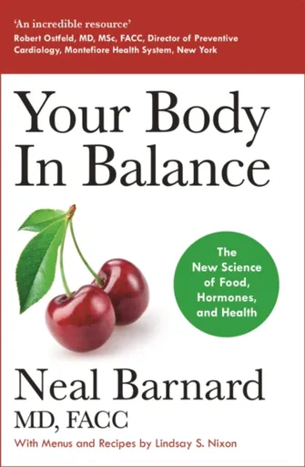 Your Body In Balance - Dr Neal Barnard