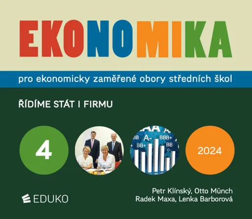 Ekonomika 4 – pro ekonomicky zaměřené obory SŠ - Otto Münch, Petr Klínský