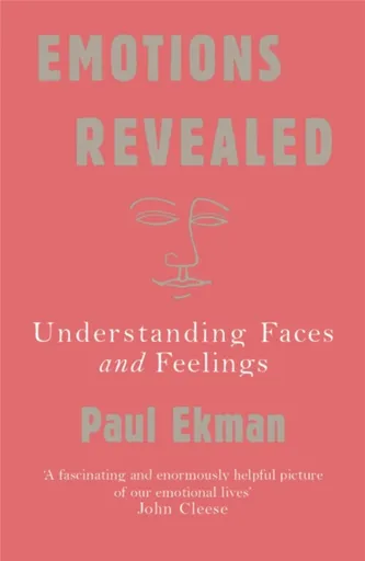 Emotions Revealed - Prof Paul  Ekman