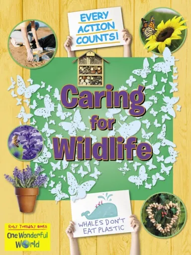 Caring for Wildlife - Belinda Gallagher