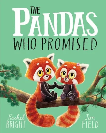 Pandas Who Promised - Rachel Bright