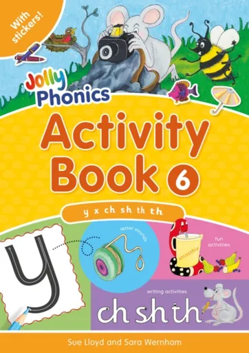 Jolly Phonics Activity Book 6 - Sara Wernham, Sue Lloyd